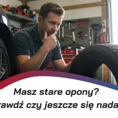 Ile lat opona zachowuje właściwości? Sprawdź wiek i bezpieczeństwo