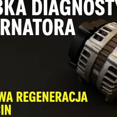 Naprawa alternatora: Objawy, diagnoza i jak to zrobić samemu