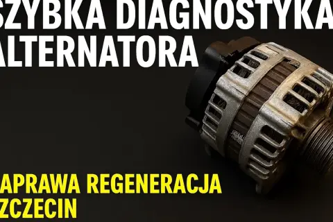 Naprawa alternatora: Objawy, diagnoza i jak to zrobić samemu